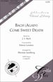 Bach (Again) Come Sweet Death